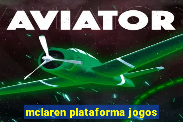 mclaren plataforma jogos